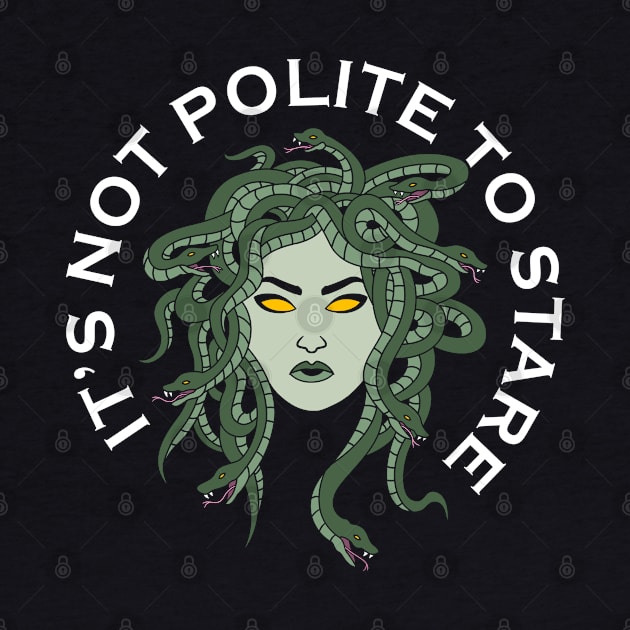 It's not polite to stare by NinthStreetShirts